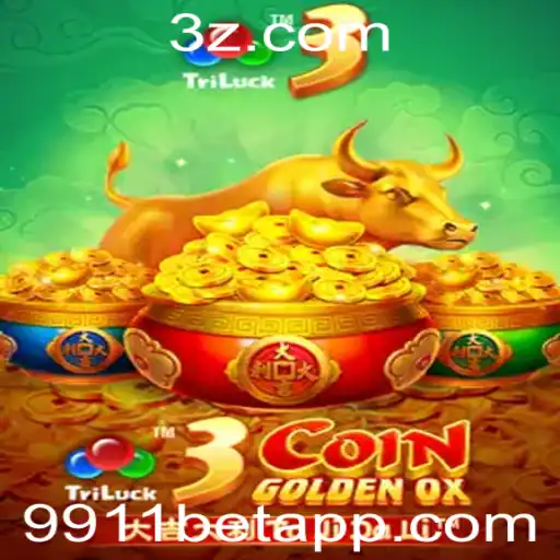 Explorando o Universo Excitante de 3CoinGoldenOX com 9911bet