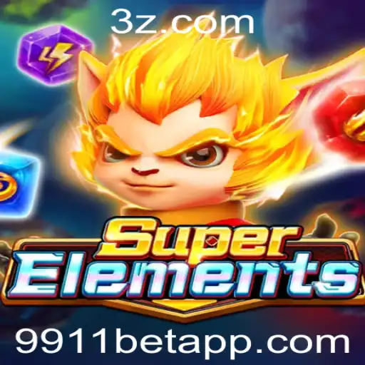 SuperElements: Descubra o Novo Jogo Que Está Dominando 9911bet